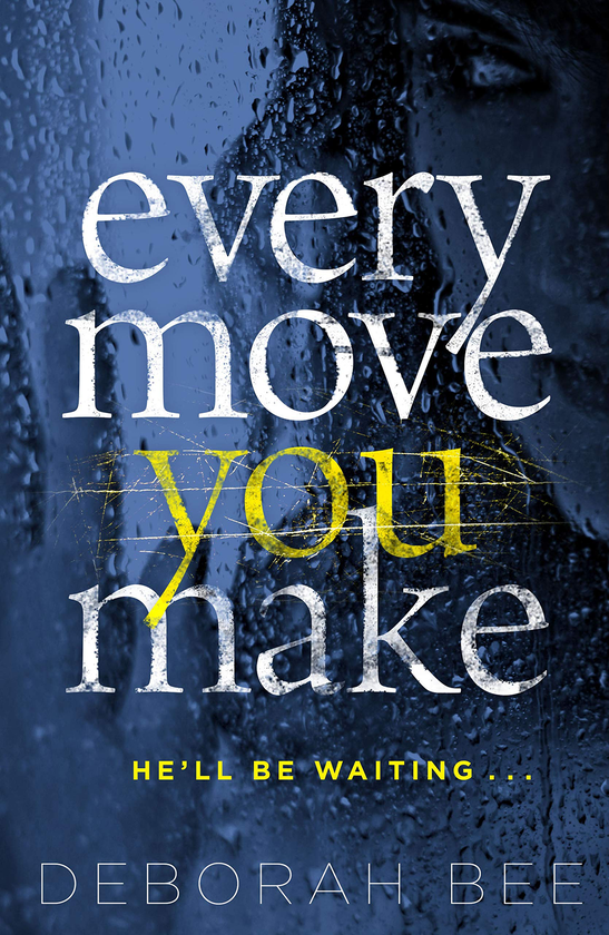 Бумажная книга «Every Move You Make», автор Дебора Би - фото №1