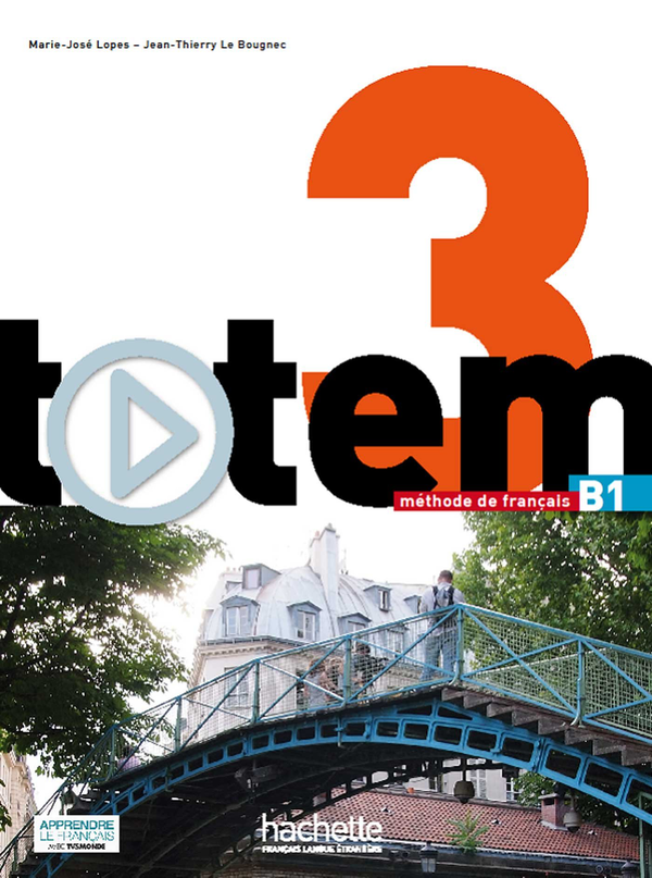 Бумажная книга «Totem: Niveau 3: Livre de l'elleve (+ CD-ROM + manuel numerique simple)», авторов Jean-Thierry Le Bougnec, Marie-José Lopes - фото №1