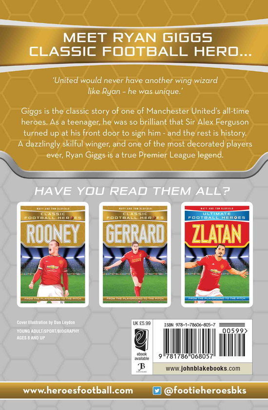 Бумажная книга «Giggs: From the Playground to the Pitch (Classic Football Heroes)», авторов Мэтт Олдфилд, Том Олдфилд - фото №1
