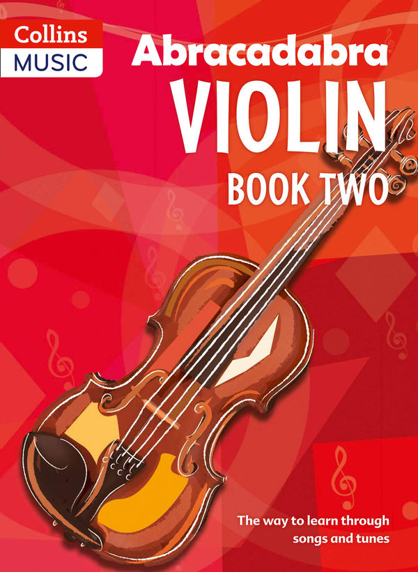 Бумажная книга «Abracadabra Violin Book 2 (Pupil's Book): The Way to Learn Through Songs and Tunes», автор Джеймс Александр - фото №1