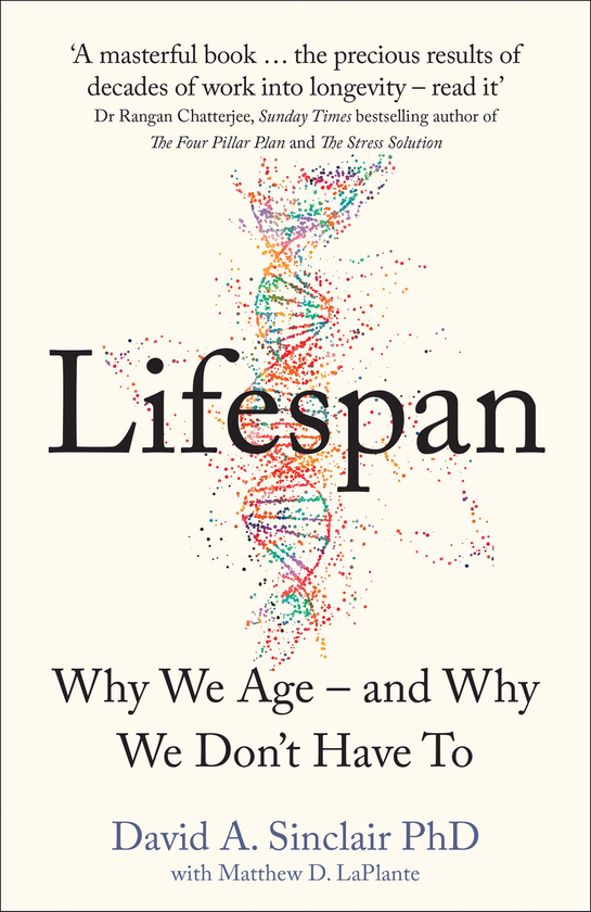 Бумажная книга «Lifespan: Why We Age – and Why We Don’t Have To», автор Дэвид Эндрю Синклер - фото №1