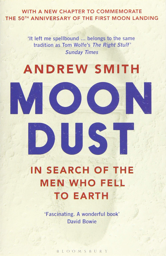 Паперова книга «Moondust. In Search of the Men Who Fell to Earth», автор Ендрю Сміт - фото №1
