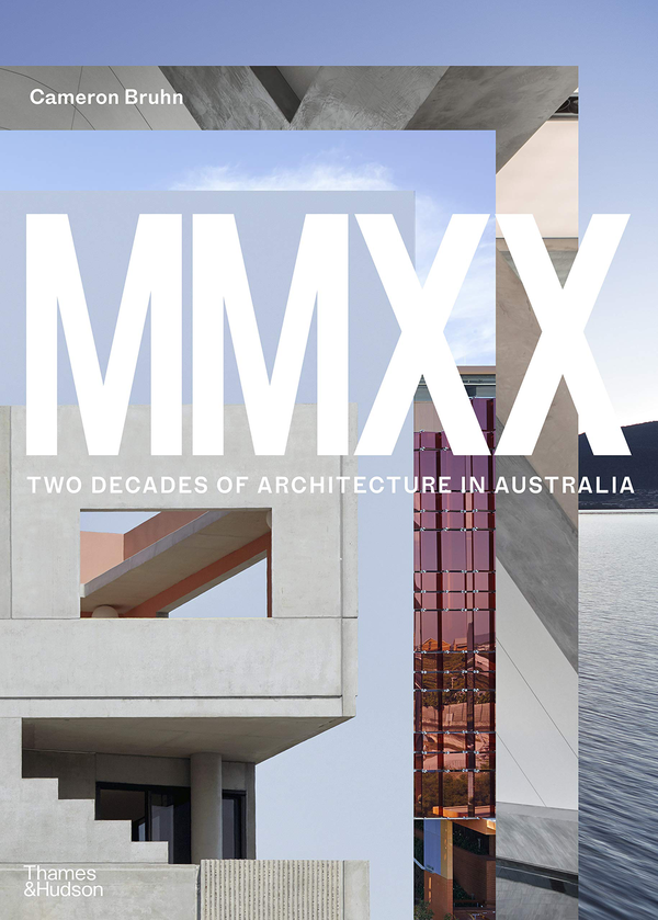Паперова книга «MMXX. Two Decades of Architecture in Australia», автор Камерон Брун - фото №1