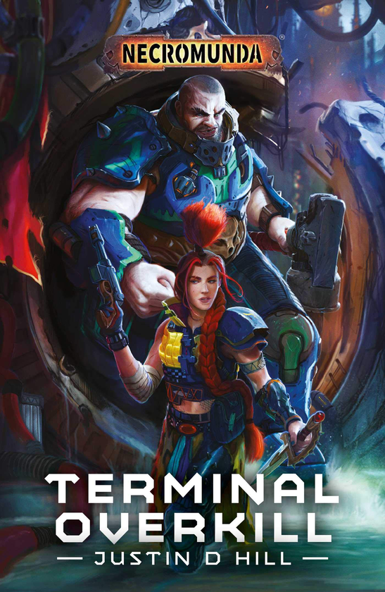 [object Object] «Terminal Overkill (Necromunda)», автор Джастин Д Хилл - фото №1
