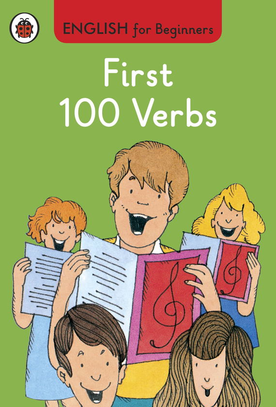Паперова книга «First 100 Verbs. English for Beginners» - фото №1