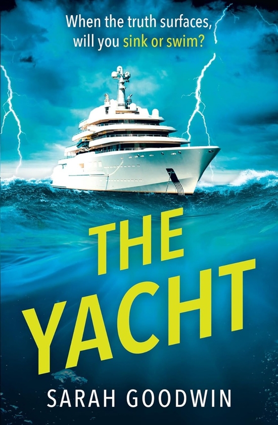 Бумажная книга «The Yacht», автор Сара Гудвин - фото №1