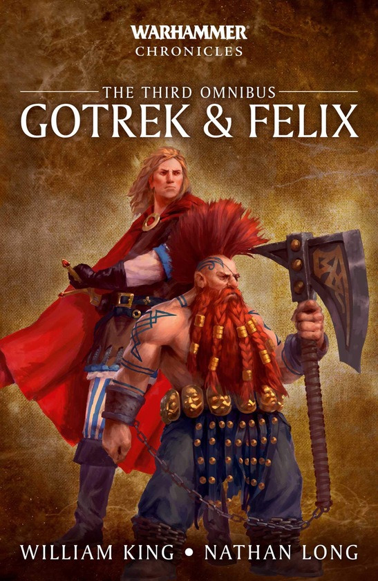 Паперова книга «Gotrek & Felix: The Third Omnibus (Warhammer Chronicles)», авторів Уільям Кінгстон, Натан Лонг - фото №1