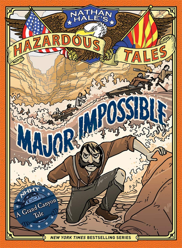 Бумажная книга «Major Impossible. Nathan Hale's Hazardous Tales #9. A Grand Canyon Tale» - фото №1
