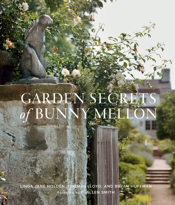 Бумажная книга «Garden Secrets of Bunny Mellon», авторов Линда Холден, Томас Ллойд - фото №1