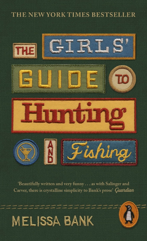 Бумажная книга «The Girls' Guide to Hunting and Fishing», автор Мелисса Банк - фото №1