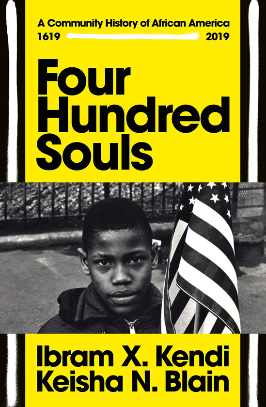 Бумажная книга «Four Hundred Souls. A Community History of African America 1619-2019», автор Ибрам Х. Кенди - фото №1