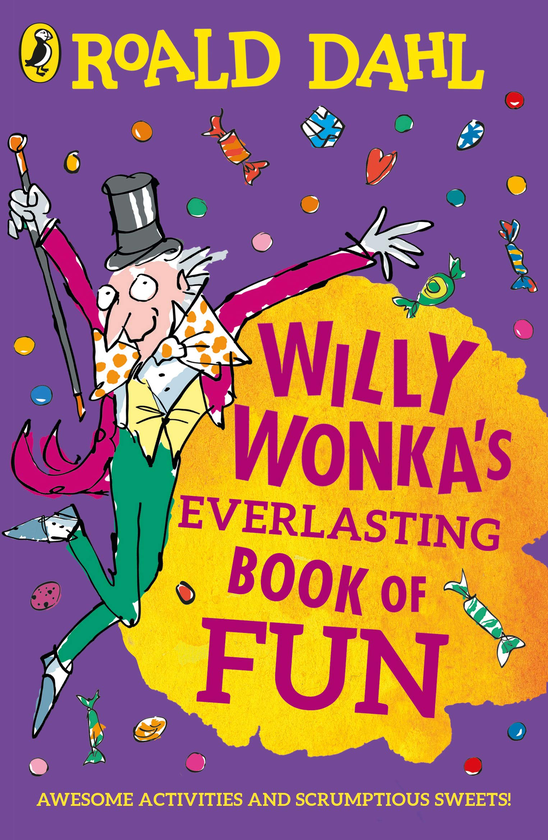 Бумажная книга «Willy Wonka's Everlasting Book of Fun», автор Роальд Даль - фото №1