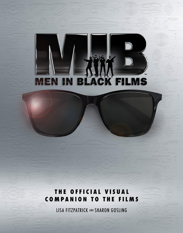 Бумажная книга «Men in Black Films: The Official Visual Companion to the Films», авторов Лиза Фицпатрик, Шэрон Гослинг - фото №1