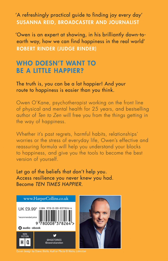 Бумажная книга «Ten Times Happier. How to Let Go of What's Holding You Back», автор Оуэн О'Кейн - фото №1