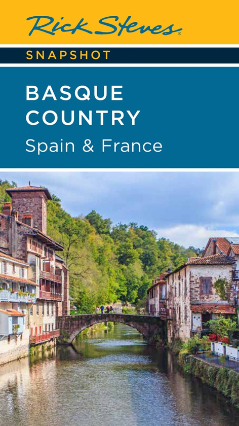 Бумажная книга «Rick Steves Snapshot Basque Country: Spain & France», автор Рик Стивс - фото №1