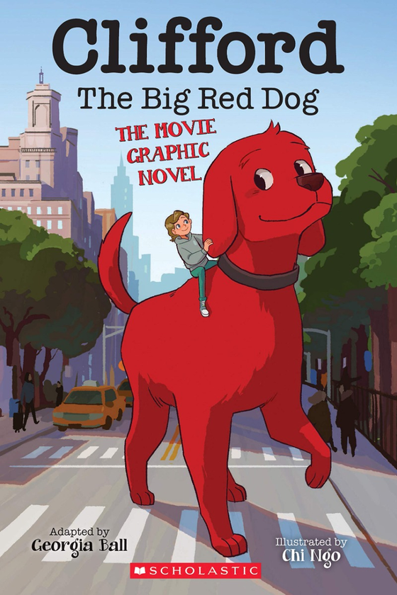Бумажная книга «Clifford the Big Red Dog. The Movie Graphic Novel», автор Джорджия Болл - фото №1