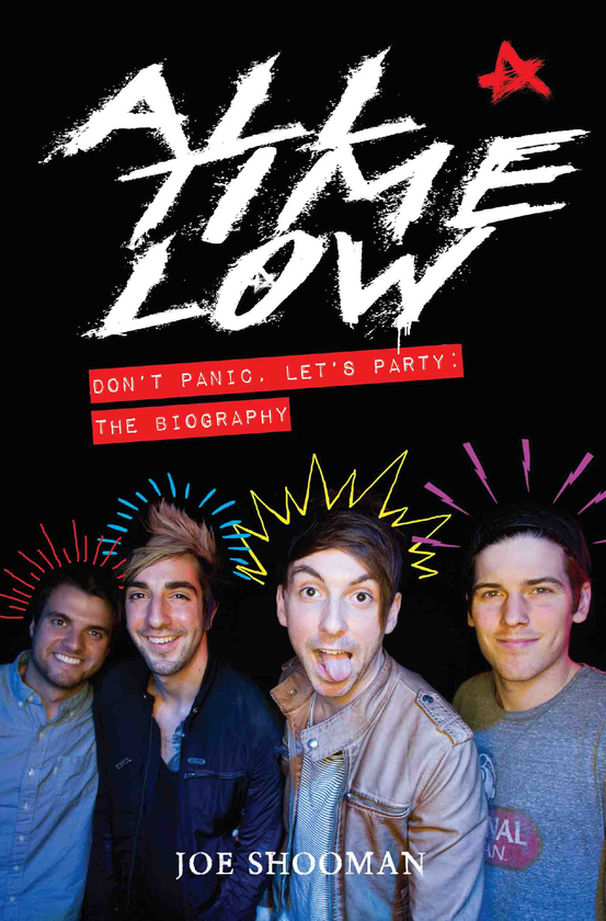 Паперова книга «All Time Low - Don't Panic. Let's Party», автор Джо Шуман - фото №1