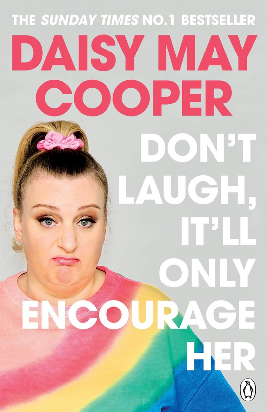 Паперова книга «Don't Laugh, It'll Only Encourage Her», автор Дейзі Мей Купер - фото №1