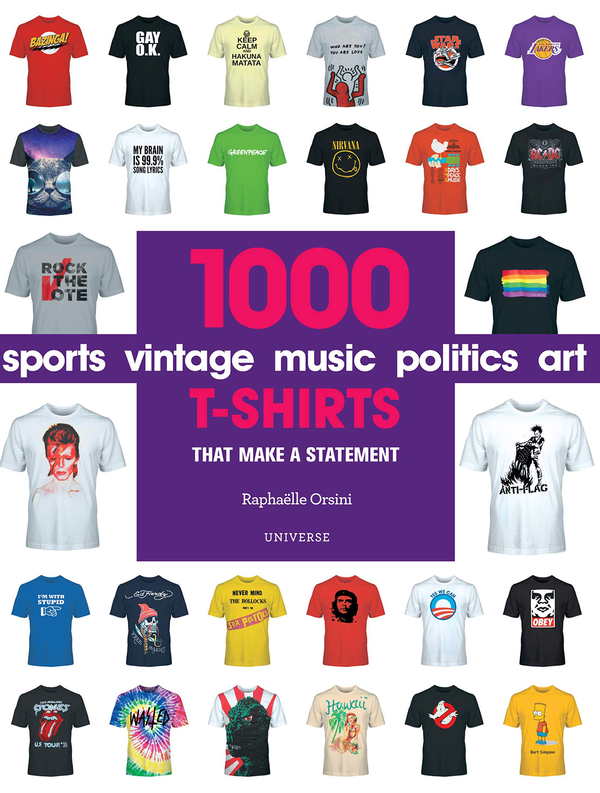 Бумажная книга «1000 T-Shirts. That Make a Statement », автор Рафаэль Орсини - фото №1