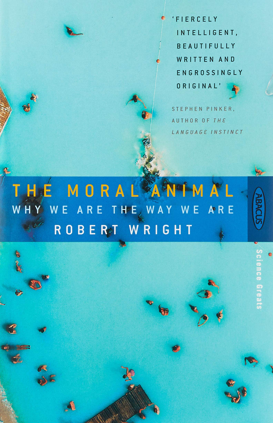 Бумажная книга «The Moral Animal: Why We Are The Way We Are», автор Роберт Райт - фото №1
