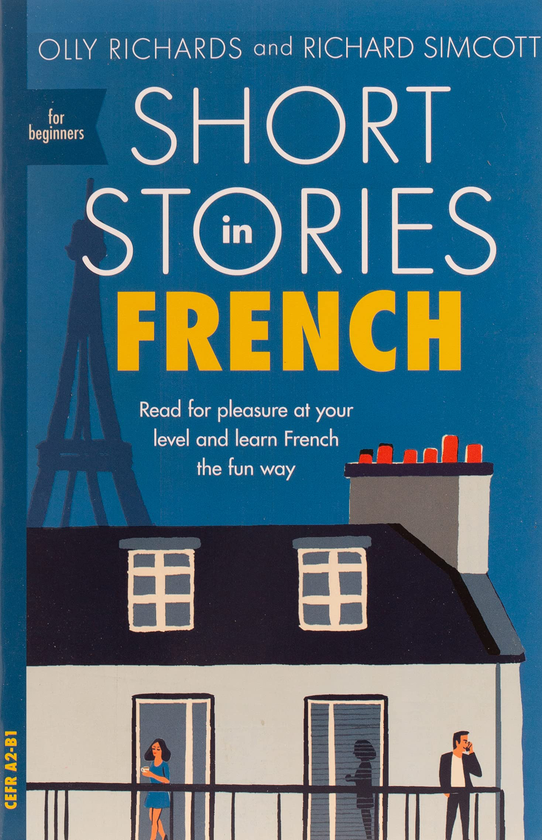 Паперова книга «Short Stories in French for Beginners», автор Оллі Річардс - фото №1