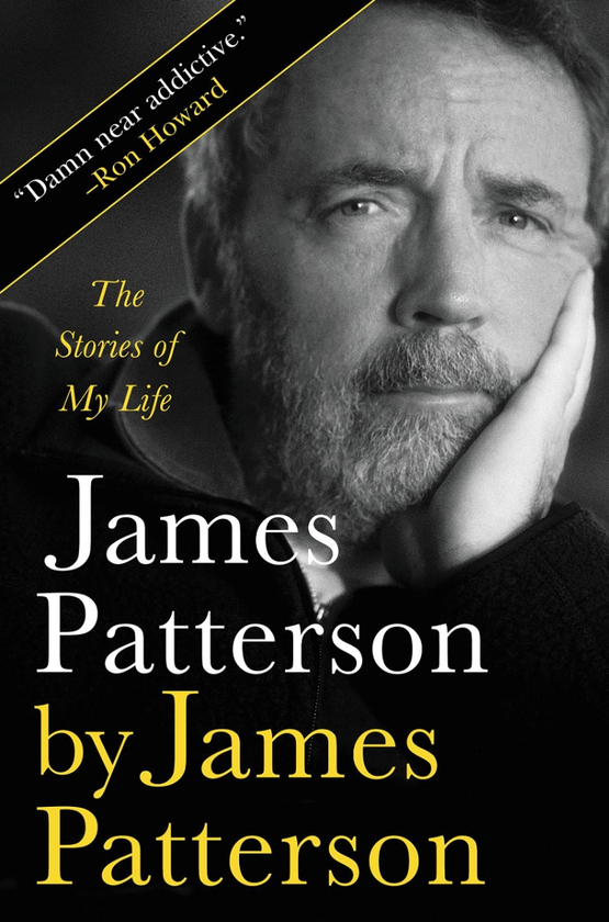 Бумажная книга «James Patterson. The Stories of My Life», автор Джеймс Паттерсон - фото №1