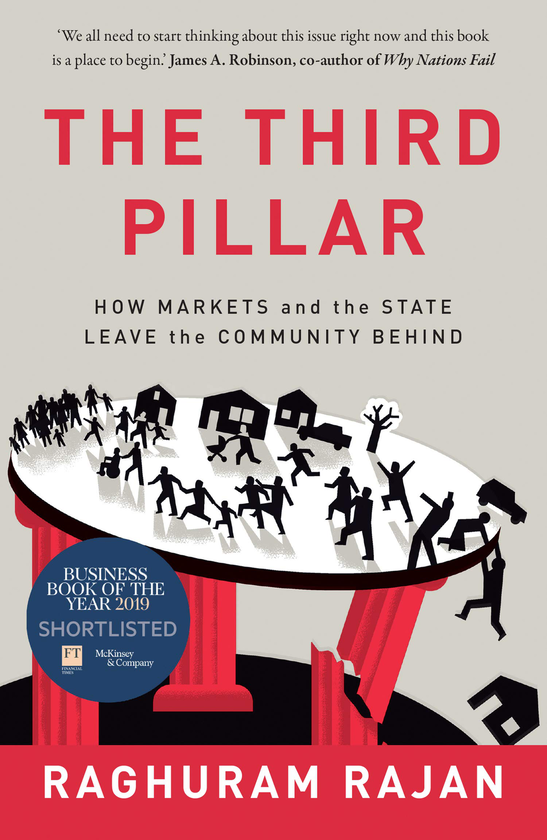 Бумажная книга «The Third Pillar: The Revival of Community in a Polarised World», автор Рагхурам Раджан - фото №1