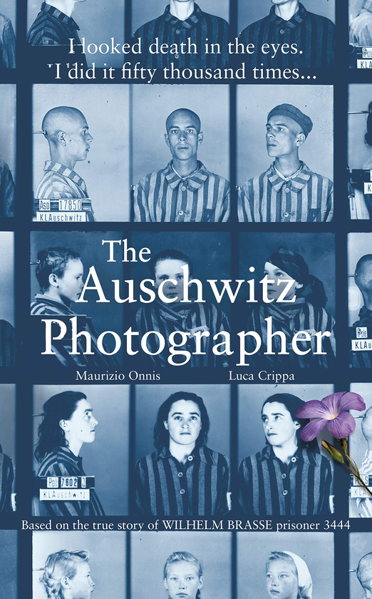 Бумажная книга «The Auschwitz Photographer. Based on the true story of Wilhelm Brasse prisoner 3444», авторов Лука Криппа, Маурицио Оннис - фото №1