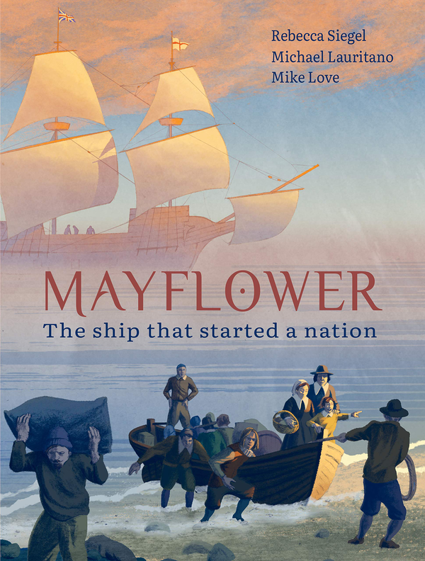 Бумажная книга «Mayflower. The Ship that Started a Nation», автор Ребекка Сигель - фото №1