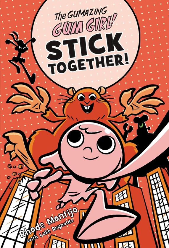 Бумажная книга «The Gumazing Gum Girl! Stick Together!», авторов Люк Рейнольдс, Род Монтихо - фото №1