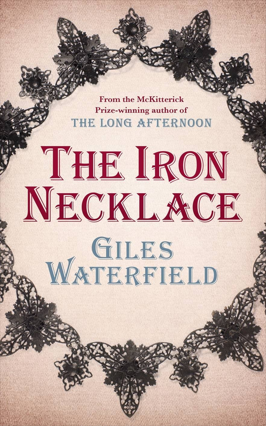 Бумажная книга «The Iron Necklace», автор Джайлс Уотерфилд - фото №1
