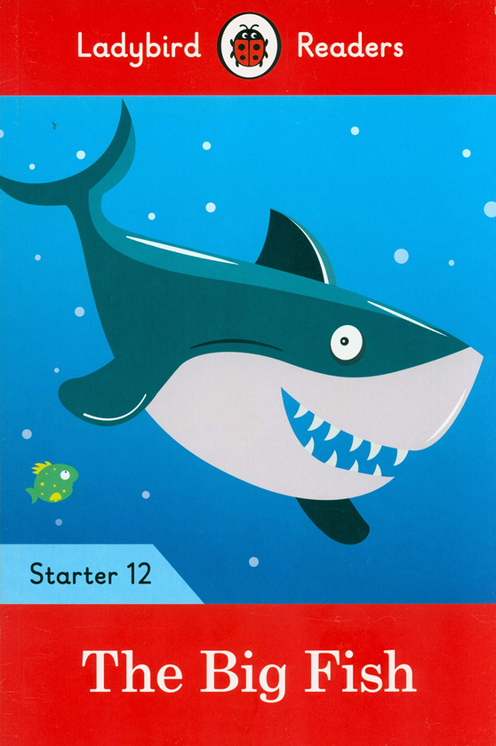 Паперова книга «The Big Fish - Ladybird Readers Starter Level 12» - фото №1