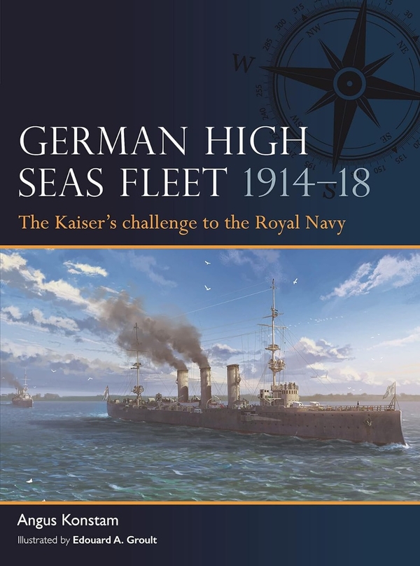 [object Object] «German High Seas Fleet 1914–18. The Kaiser’s challenge to the Royal Navy», автор Ангус Констам - фото №1
