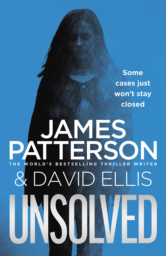 Бумажная книга «Unsolved», авторов Джеймс Паттерсон, Дэвид Эллис - фото №1
