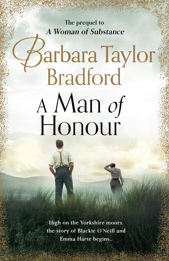 Бумажная книга «A Man of Honour», автор Барбара Тейлор Бредфорд - фото №1
