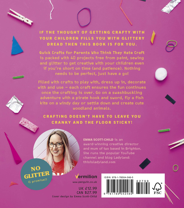 Паперова книга «Quick Crafts for Parents Who Think They Hate Craft», автор Емма Скотт-Чайлд - фото №1