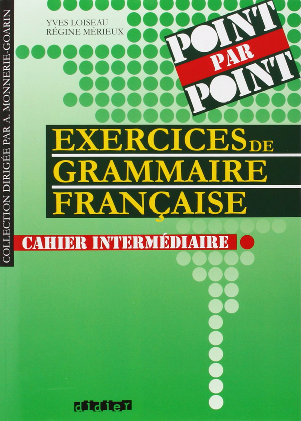 Паперова книга «Exercices de grammaire française intermédiaire niveau 2», автор Энни Моннери-Гоарин - фото №1