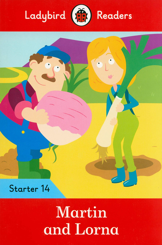 Паперова книга «Martin and Lorna - Ladybird Readers Starter Level 14» - фото №1