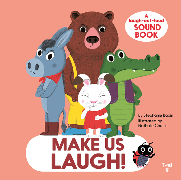 Паперова книга «Make Us Laugh! A Laugh-Out-Loud Sound Book», автор Стефані Бебін - фото №1