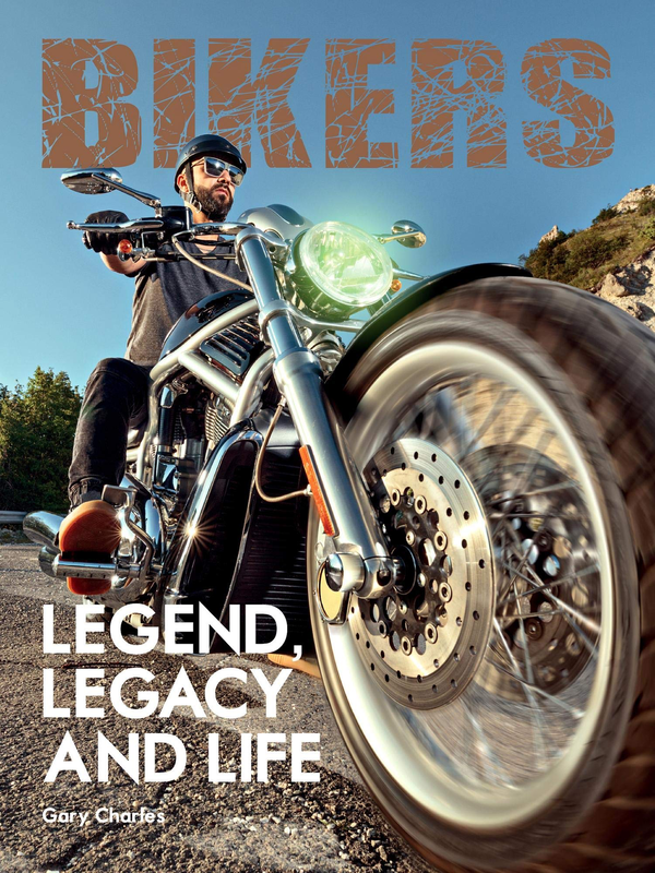 Бумажная книга «Bikers. Legend, Legacy and Life» - фото №1