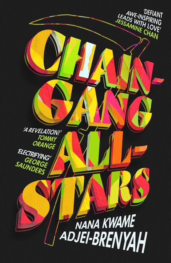 Паперова книга «Chain-Gang All-Stars», автор Нана Кваме Аджей-Бренья - фото №1