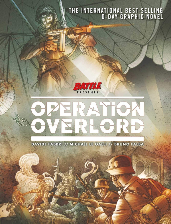 Бумажная книга «Operation Overlord», авторов Дэвид Фаббри, Майкл Ле Галли, Бруно Фальба - фото №1