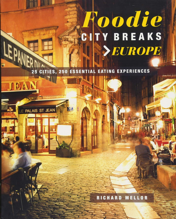 Паперова книга «Foodie City Breaks: Europe», автор Річард Меллор - фото №1