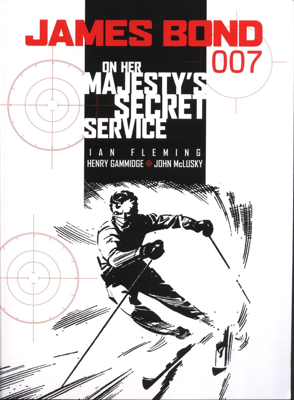 Бумажная книга «James Bond. On Her Majesty’s Secret Service», авторов Ян Флеминг, Генри Гаммидж - фото №1