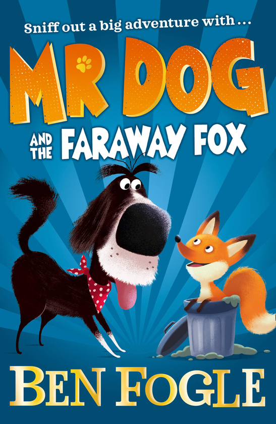 Бумажная книга «Mr Dog and the Faraway Fox», авторов Бен Фогл, Стив Коул - фото №1