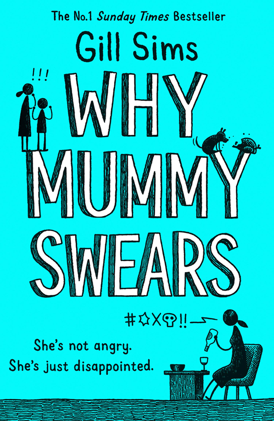 Бумажная книга «Why Mummy Swears», автор Джилл Симс - фото №1