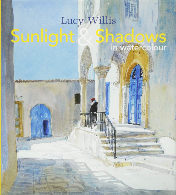 Бумажная книга «Sunlight and Shadows in Watercolour. Painting Light from Interiors to Landscapes», автор Люси Уиллис - фото №1