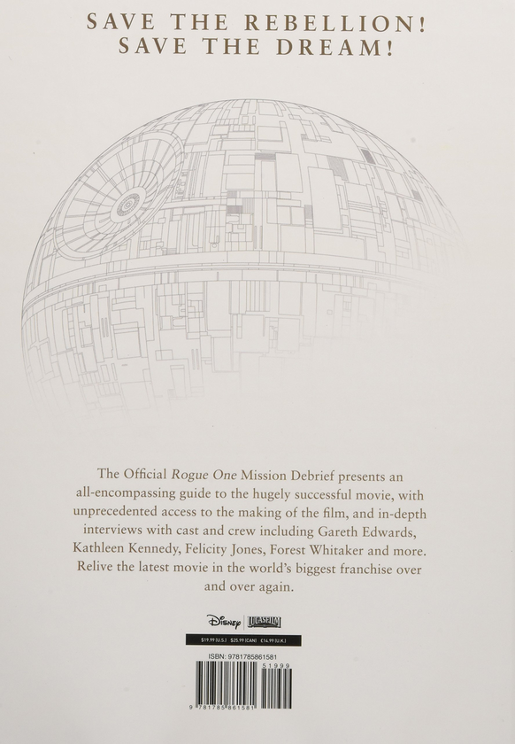 Паперова книга «Rogue One: A Star Wars Story - The Official Mission Debrief Volume 2» - фото №1