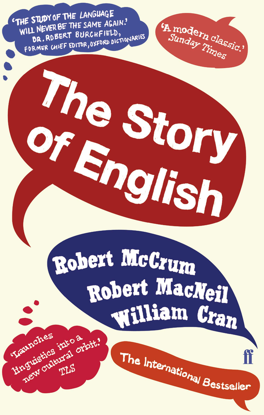 Бумажная книга «The Story of English», авторов Роберт Маккрам, Роберт Макнил, Уильям Кран - фото №1