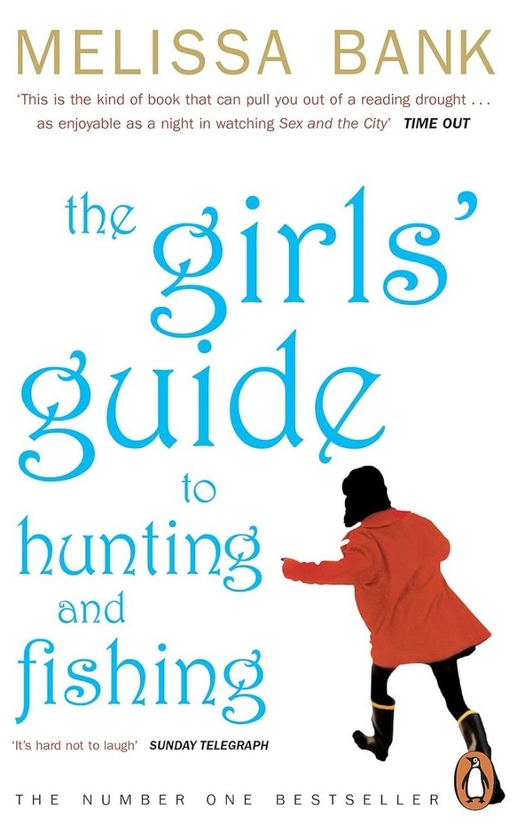 Паперова книга «The Girls' Guide to Hunting and Fishing», автор Мелісса Бенк - фото №1